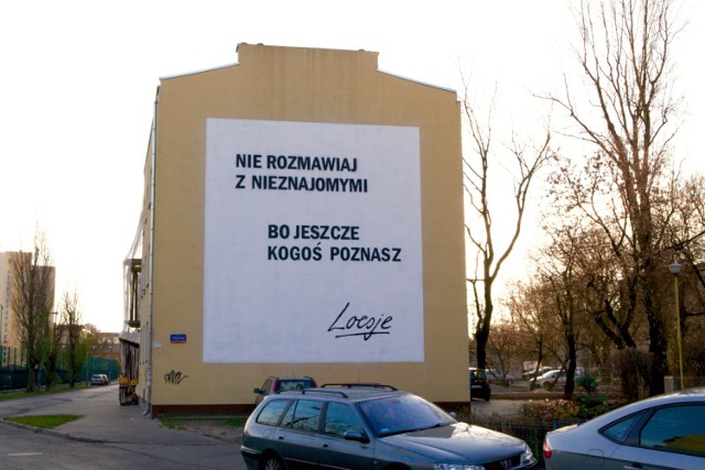 Murale Loesje, Warszawa. Kolejne teksty z przesłaniem na warszawskich budynkach