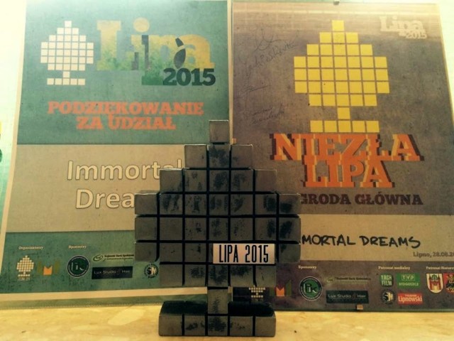 Nagroda główna Festiwalu LIPA 2015 w Lipnie dla zespołu Immortal Dreams z Żyrardowa.