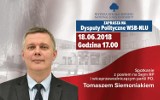 Nowy Sącz. Tomasz Siemoniak gościem Dysput Politycznych WSB