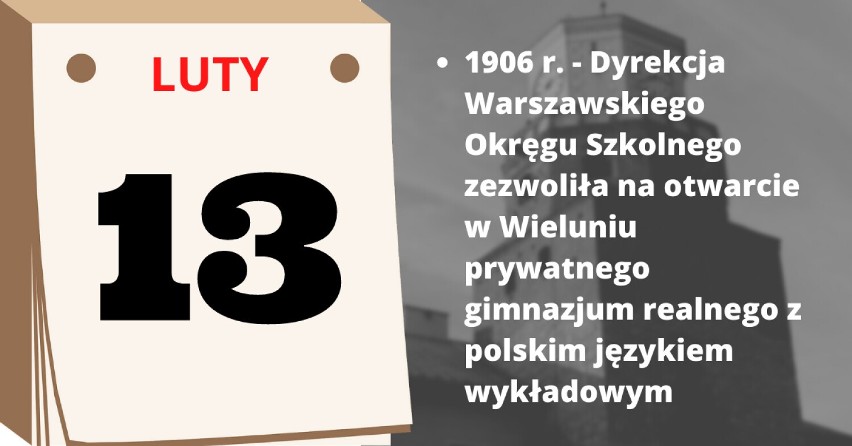 Wieluńska kartka z kalendarza LUTY. Zobaczcie kronikę najważniejszych wydarzeń sprzed lat