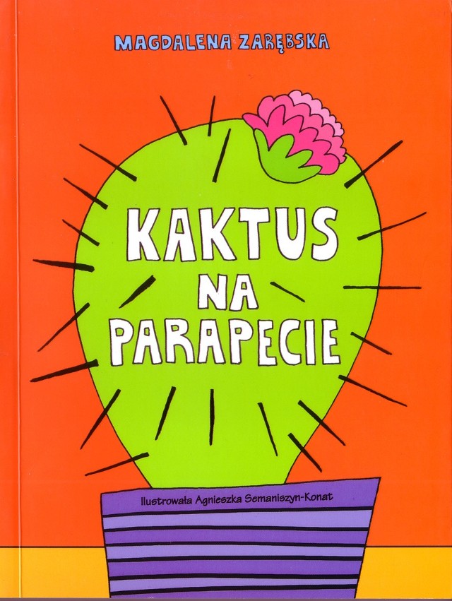 Magdalena Zarębska &#8222;Kaktus na parapecie&#8221; już w sprzedaży