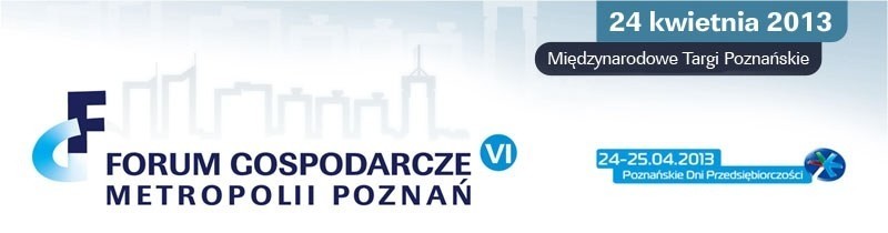 Weź udział w VI Forum Gospodarczym Metropolii Poznań. Hasło: Zaprojektujmy sobie przyszłość&quot; 