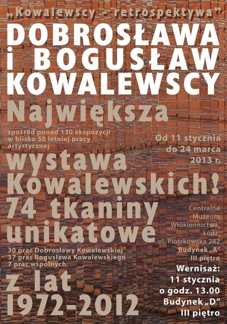 Wystawa "Kowalewscy - retrospektywa" od piątku w Centralnym Muzeum Włókiennictwa w Łodzi.