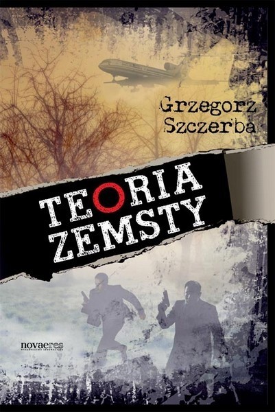 Grzegorz Szczerba "Teoria zemsty"