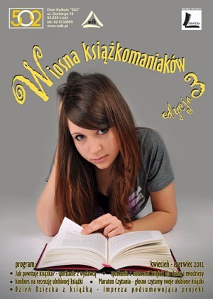 od 2 kwietnia do 1 czerwca trwa Wiosna Książkomaniaków w Domu Kultury 502 na Widzewie w Łodzi.