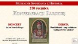 „250 rocznica Konfederacji Barskiej” – V Muzealne Spotkania z Historią [ZAPROSZENIE]