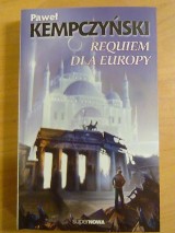 "Requiem dla Europy" – wywiad z autorem książki, Pawłem Kempczyńskim