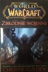 "World of Warcraft. Zbrodnie wojenne" - rozdajemy książki! [konkurs rozwiązany]