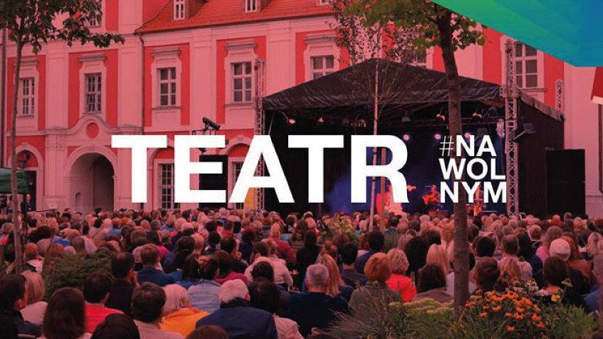 TEATR #NA WOLNYM
17-25 sierpnia
Wolny Dziedziniec Urzędu...