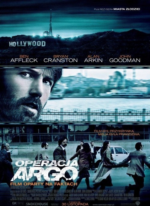 Operacja Argo reż. Ben Affleck Film oparty na prawdziwych...