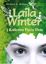 Rozdaliśmy książkę &quot;Laila Winter i Królestwo Pięciu Słońc&quot;
