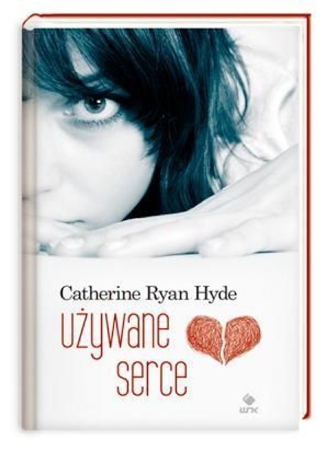 &quot;Używane serce&quot; Catherine Ryan Hyde. Recenzja