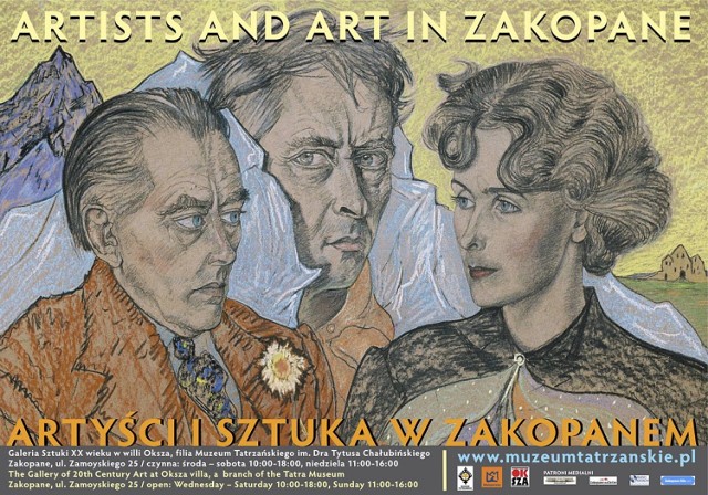 Galeria Sztuki XX wieku w willi Oksza. Filia Muzeum Tatrzańskiego
Zakopane, ul. Zamoyskiego

Wystawa prezentuje głównie twórczość zakopiańskiej kolonii artystów, ale też sztukę artystów przelotnie związanych z Zakopanem, dla których Tatry i góralszczyzna stanowiły ważną inspirację.
Wystawa „Artyści i sztuka w Zakopanem” opiera się na kolekcji własnej Muzeum Tatrzańskiego, uzupełnionej kilkoma eksponatami, stanowiącymi wypożyczenia lub depozyty. Obejmuje malarstwo, grafikę, rysunek, rzeźbę i fotografię oraz sztukę użytkową, afisze i plakaty.

Bilety : 7 złotych