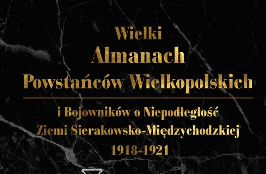 Wielki Almanach Powstańców Wielkopolskich już w sprzedaży