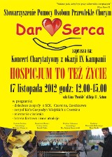 Stowarzyszenie Dar Serca w Sztumie: Koncert charytatywny ''Hospicjum to też życie''