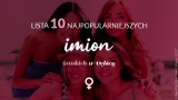 TOP 10 najpopularniejszych imion żeńskich w Dębicy. Jakie cieszą się największym powodzeniem?
