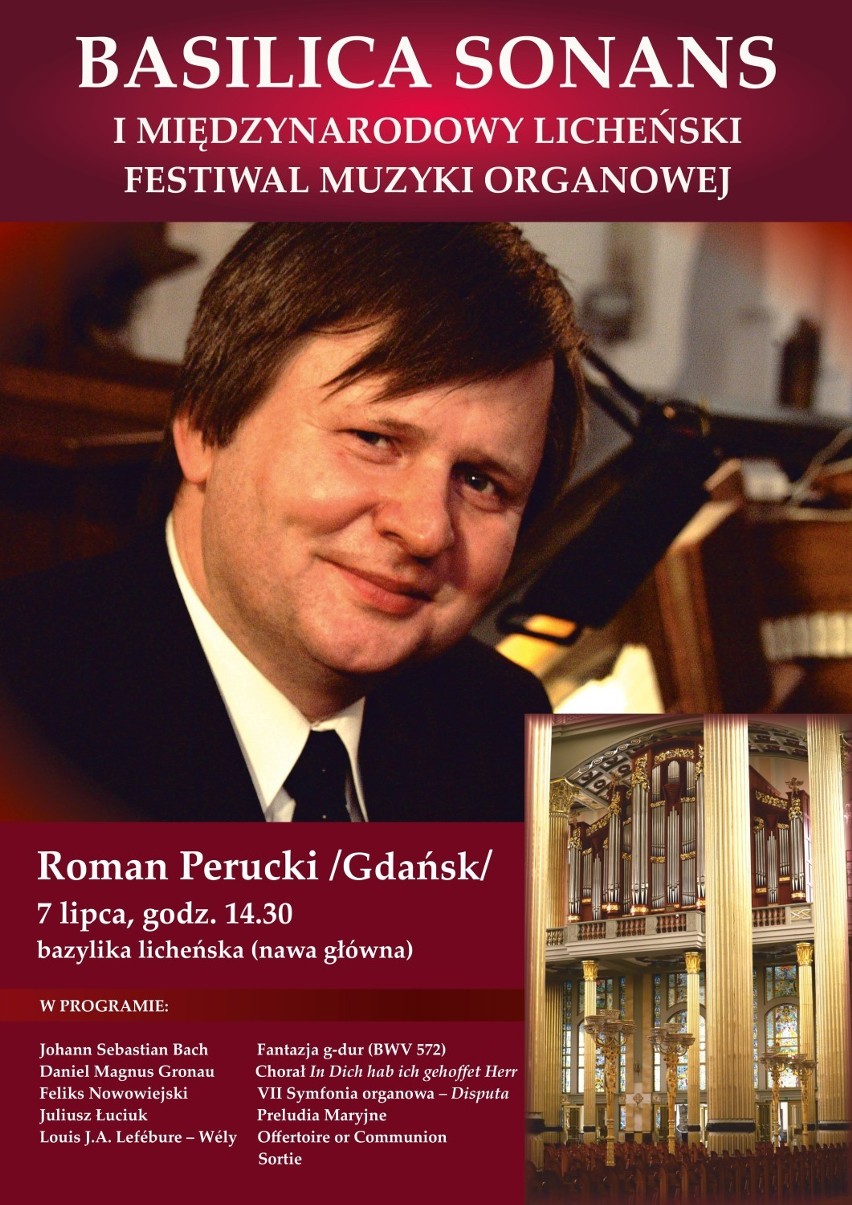 Pierwszy Międzynarodowy Licheński Festiwal Muzyki Organowej – Roman Perucki .