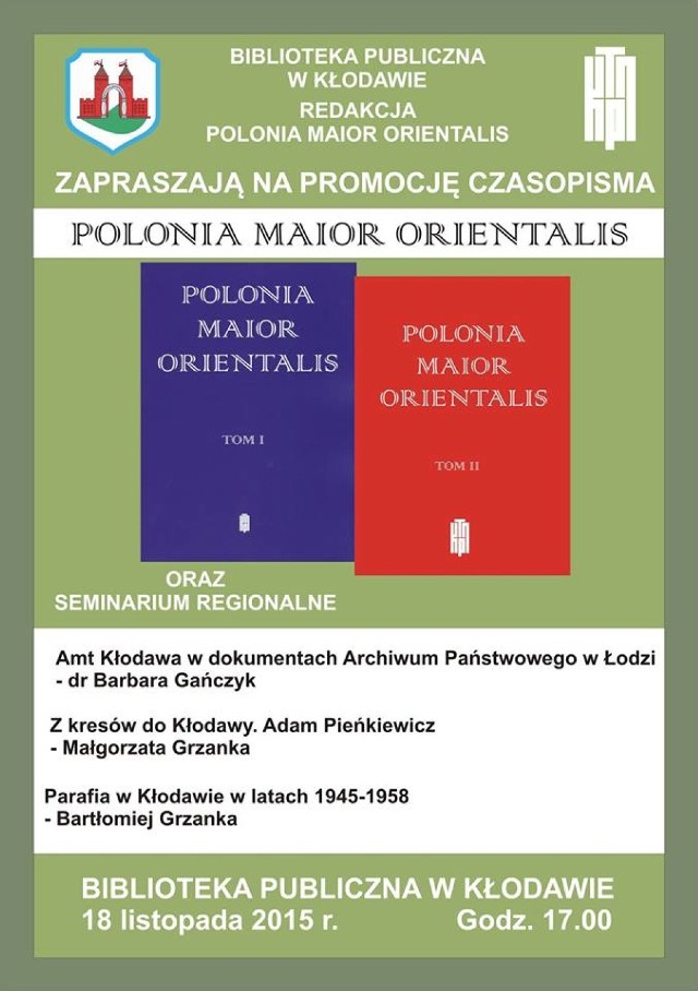 Kłodawa: Spotkanie promujące czasopismo Polonia Maior Orientalis