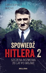 Spowiedź Hitlera 20 lat po wojnie. Czy przywódca III Rzeszy przeżył?