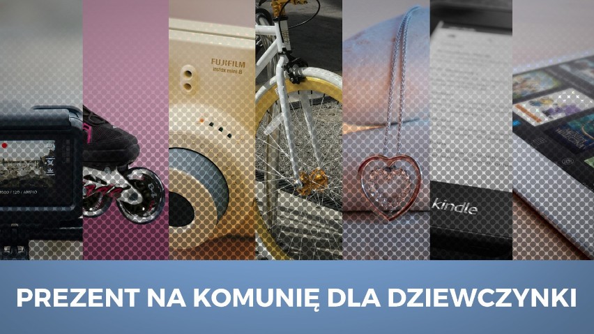 Prezent na komunię dla dziewczynki. Jaki wybrać prezent na...