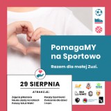 Razem dla małej Zuzi, czyli w Gliwicach „PomagaMY na sportowo” 