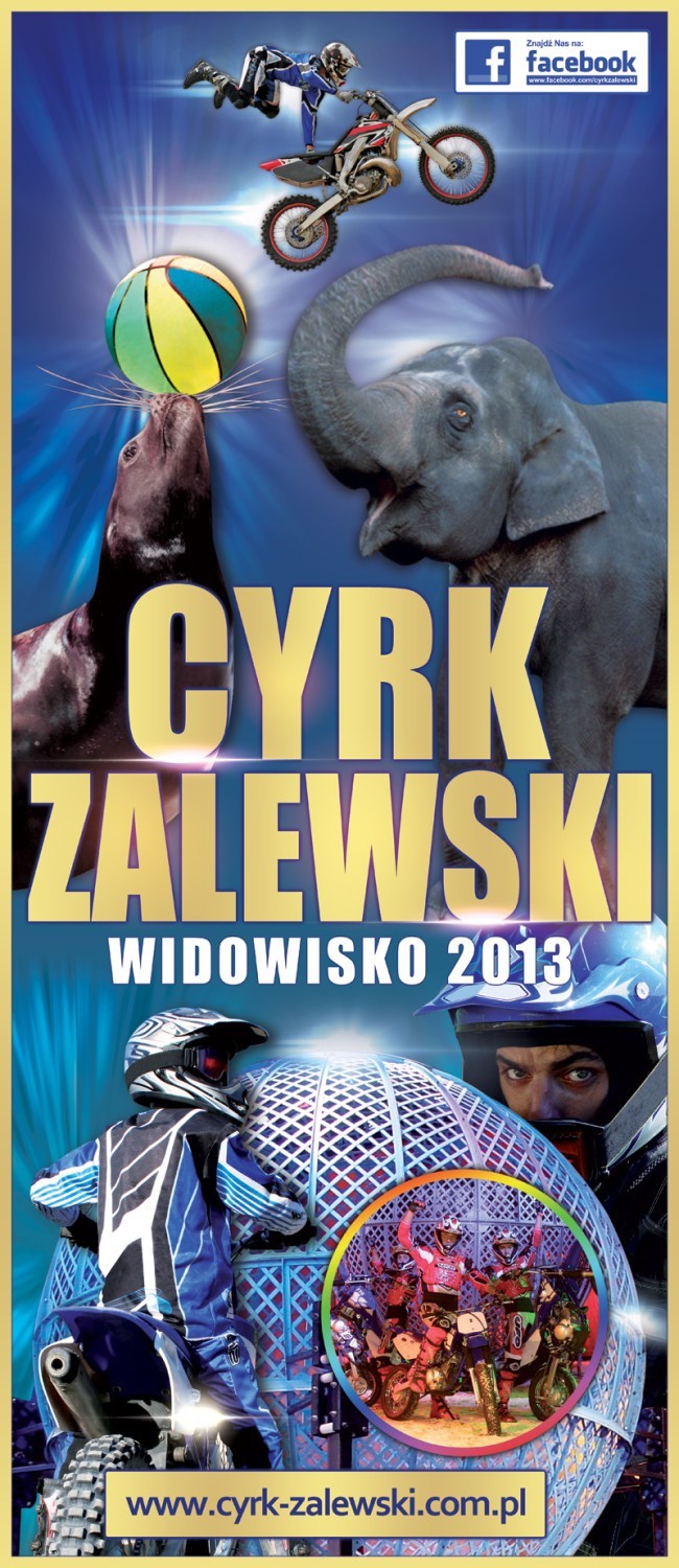 Cyrk Zalewski z nowym widowiskiem na 2013 rok we Włocławku