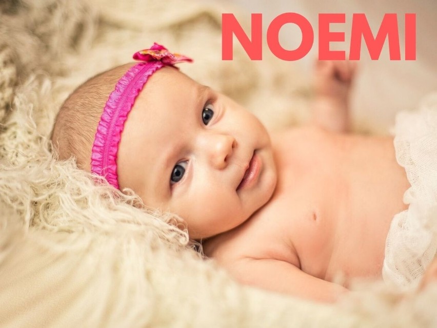 Noemi, imię to wybrali rodzice dla jednej dziewczynki...