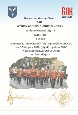 Orkiestra Dęta działająca przy Gminnym Ośrodku Kultury w Choczu gra już od 30 lat. Jubileuszowy koncert zaplanowano na najbliższy piątek