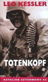 "Totenkopf" - codzienność niemieckich żołnierzy