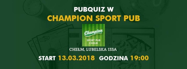 Chełm. „Pub Quiz” w Champion Sport Club. Dołącz do zabawy!