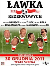 Ławka Rezerwowych - pierwsze w Polsce piłkarskie widowisko muzyczne
