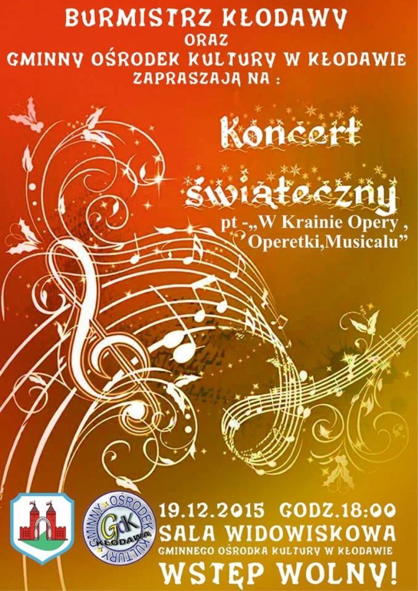 Koncert świąteczny
19 grudnia 2015r.
GOK w Kłodawie
godz....