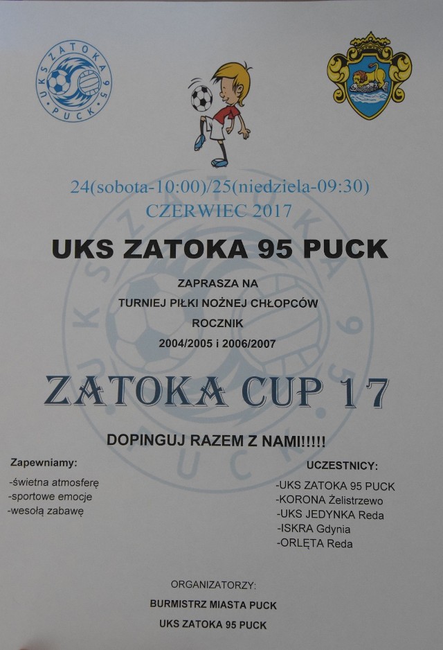 UKS Zatoka 95 Puck organizuje turniej piłki nożnej chłopców z rocznika 2004/2005 i 2006/2007. Rozgrywki rozpoczną się w sobotę, 24 czerwca na stadionie miejskim w Pucku o godz. 10 i potrwają do niedzieli. 
-&nbsp;Dopinguj razem z nami! - zachęcają organizatorzy: Burmistrz Miasta Puck oraz UKS Zatoka. - Zapewniamy świetną zabawę i sportowe emocje.