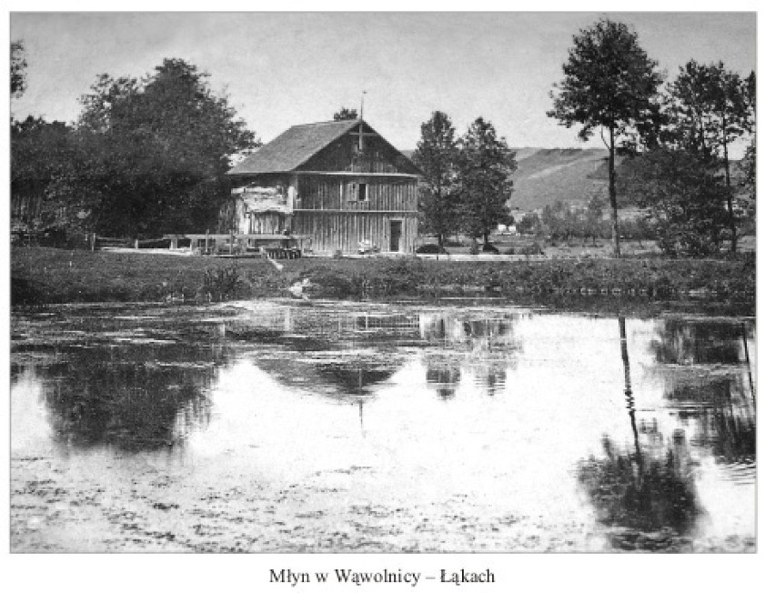 Historyczne zdjęcie młyna w Wąwolnicy-Łąkach