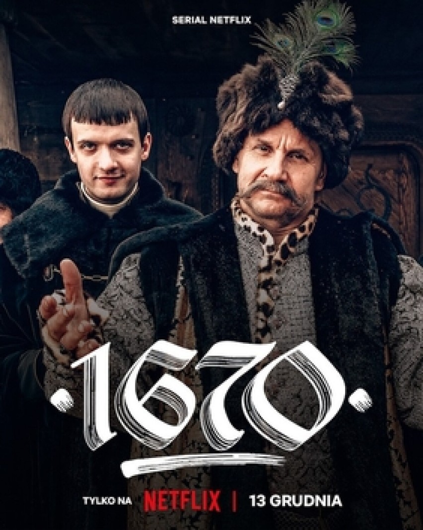 Serial "1670" zabiera widza do tytułowego roku w sarmackiej...