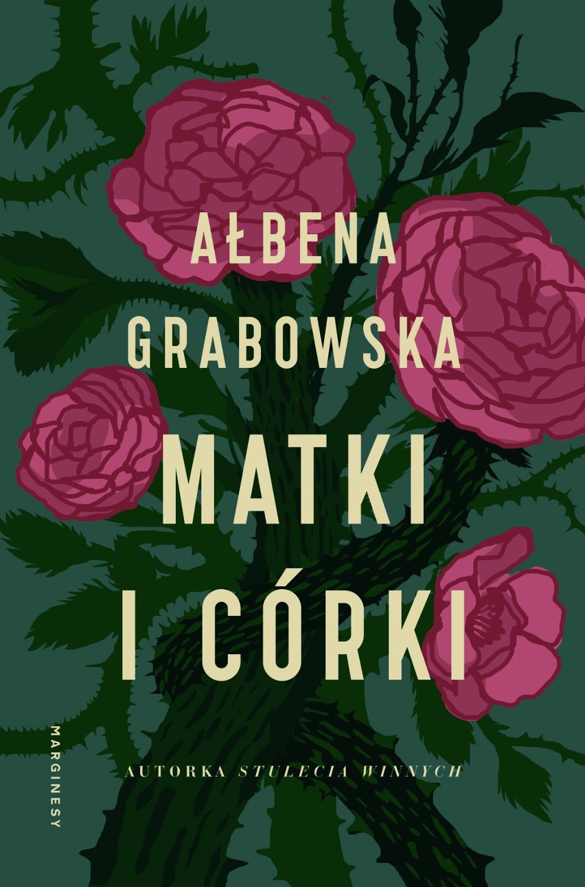 Ałbena Grabowska, "Matki i córki"