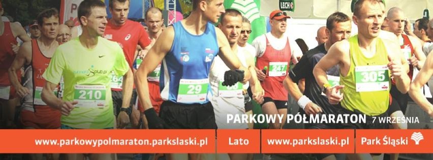 Parkowy Półmaraton – Park Śląski – niedziela, 7 września....