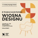 „Wiosna designu” – wykład otwarty dr Krystyny Łuczak-Surówki