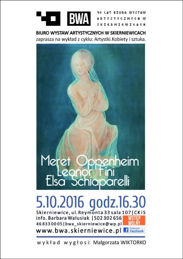 Kolejny wykład o sztuce w skierniewickim BWA odbędzie się w środę 5 października. Tym razem Małgorzata Wiktorko kontynuować będzie cykl „Artystki. Kobieta i sztuka”, wygłąszając wykład „Meret Oppenheim, Leonor Fini i Lisa Schiaparelli”.