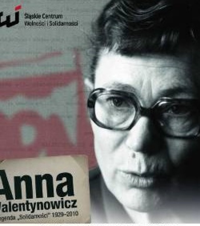 Plakat z wystawy o Annie Walentynowicz, którą w ubiegłym roku można było oglądać w ŚCWiS w Katowicach