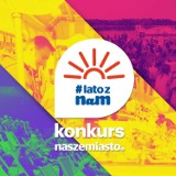 Wakacyjny konkurs #latozNaM. Wyniki końcowe