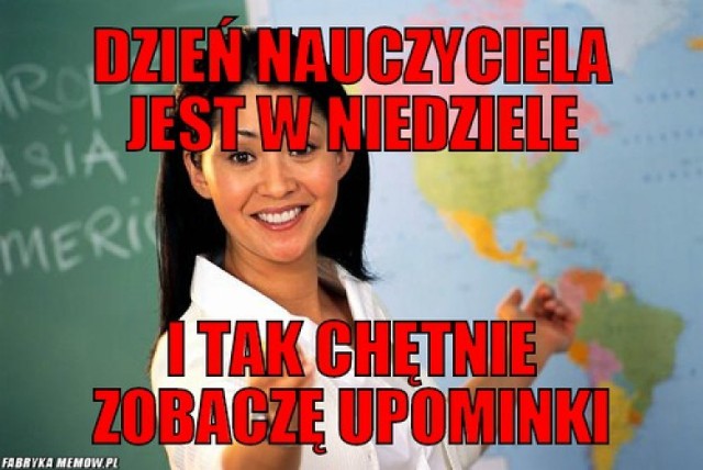 najlepsze memy z okazji dnia nauczyciela zobaczcie zdjĘcia