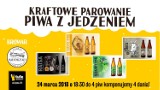 Kraftowe Parowanie piwa z jedzeniem - kolejna edycja!