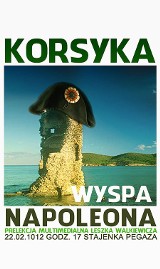 Darłowo prelekcja. Korsyka wyspa Napoleona