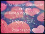 Restauracja ZODIAK zaprasza na Walentynki