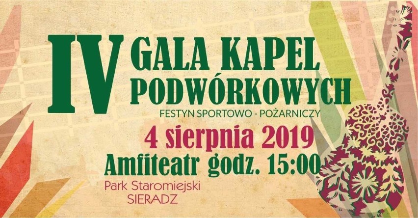 IV Gala Kapel Podwórkowych w Sieradzu w niedzielę 4 sierpnia