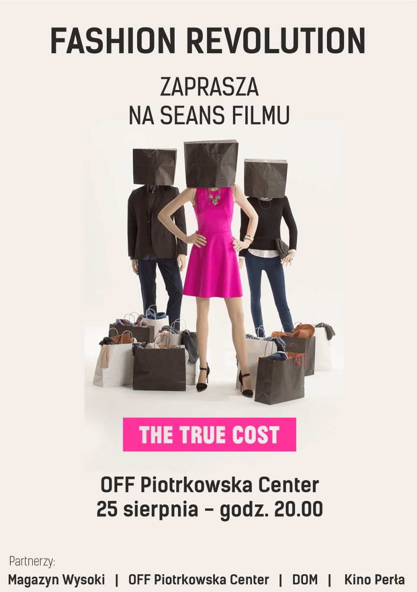 The True Cost pokaz filmu w OFF Piotrkowska