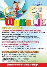 Turnieje wakacyjne w Malborku. W piłkę na orliku, w siatkówkę plażową na kąpielisku