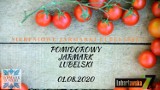SIERPniowe jarmarki-Jarmark Lubelski - pierwszy, pomidorowy, właśnie wystartował