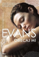 "Obiecaj mi" Richarda Paula Evansa. Recenzja